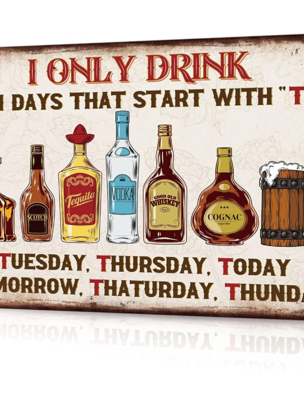 Bar Sign For Home Bar, Drink Vintage Metal Tin Sign, I Only Drink on Days That S